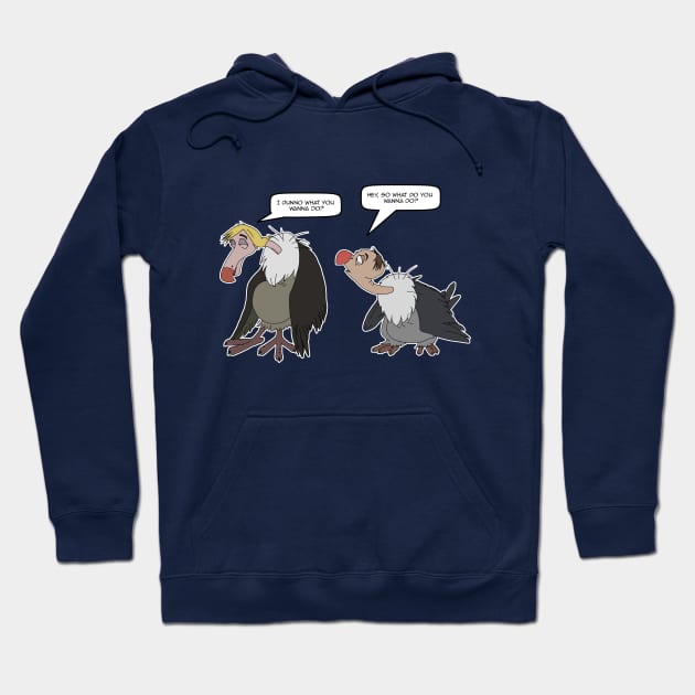 Vultures - I dunno what do you wanna do? Hoodie by BridgetKBrule